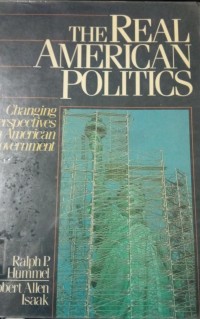 Image of The Real American Politics Changing Perspeetives On American Government