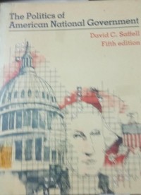Image of The Politics Of American National Goverment