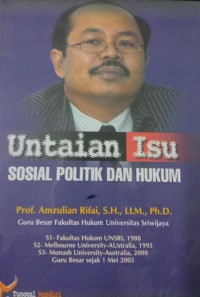 Untaian Isu Sosial Politik Dan Hukum