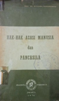 Hak - Hak Azasi Manusia dan Pancasila