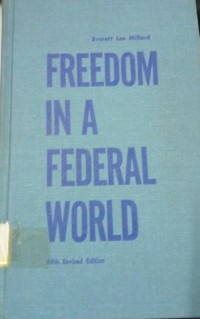 Freedom in a Federal World