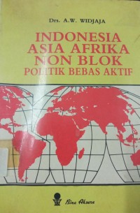 Indonesia Asia Afrika Non Blok Politik Bebas Aktif