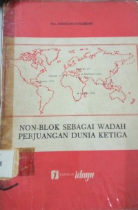 Image of Non-Blok Sebagai Wadah Perjuangkan Dunia Ketiga