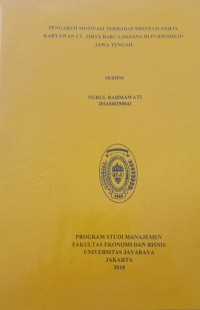 Pengaruh Motivasi Terhadap Prestasi Kerja Karyawan CV. Tirta Baru Laksana Di Purworejo Jawa Tengah