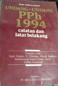 Image of Undang-Undang PPh 1994 catatan dan latar belakang