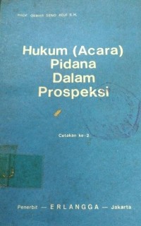 Image of Hukum ( Acara ) Pidana Dalam Prospeksi.