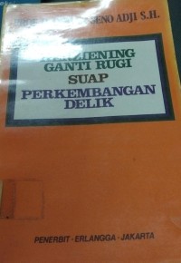 Image of Herziening Ganti Rugi Suap Perkembangan Delik