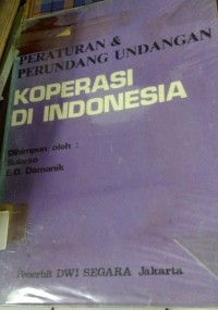 Peraturan & Perundang Undangan Koperasi Di Indonesia