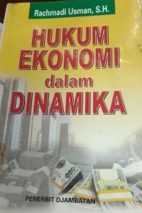 Hukum Ekonomi dalam Dinamika