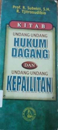 Image of Kittab Undang-Undang Hukum Dagang dan Undang-Undang Kepailitan
