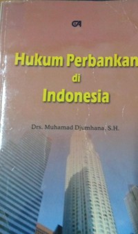 Hukum Perbankan Di Indonesia