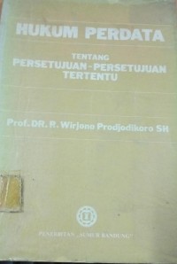 Image of Hukum Perdata Tentang Persetujuan - Persetujuan Tertentu