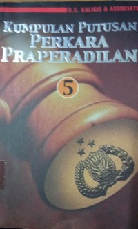 Kumpulan Putusan Perkara Praperadilan : 5