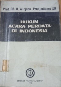 HUKUM ACARA PERDATA DI INDONESIA