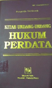 KITAB UNDANG-UNDANG HUKUM PERDATA