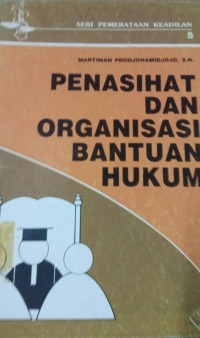 Penasihat dan Organisasi Bantuan Hukum