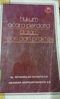 Hukum Acara Perdata dalam Teori dan Praktek