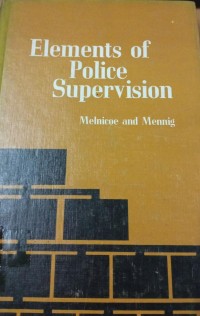 Elements of Police Supevision