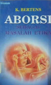 Aborsi Sebagai Masalah Etika