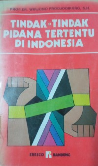 Tindak-Tindak Pidana tertentu Di Indonesia