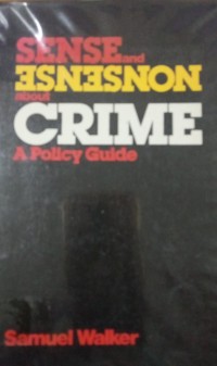 Image of sense and esnesnon about crime a policy guide