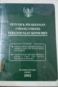 Petunjuk Pelaksanaan Undang-Undang Perlindungan Konsumen