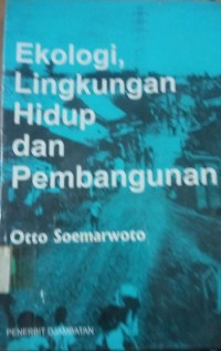 Ekologi,Lingkungan Hidup Dan pembangunan