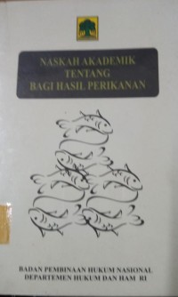 Naskah Akademik Tentang Bagi Hasil Perikanan