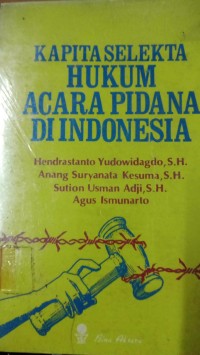 Image of Kapita Selekta Hukum Acara Pidana di Indonesia