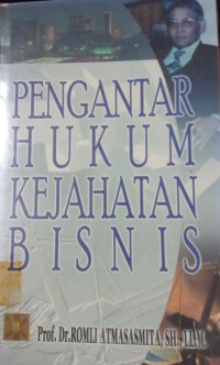 Pengantar Hukum Kejahatan Bisnis