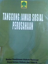 Image of Pengkajian Hukum Tentang Tanggung Jawab Sosial Perusahaan