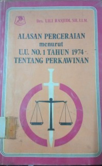 Alasan Perceraian menurut U.U. No. 1 Tahun 1974 Tentang Perkawinan