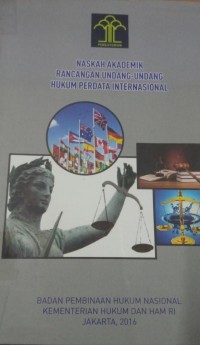 Image of Naskah Akademik Rancangan Undang - Undang Hukum Perdata Internasional