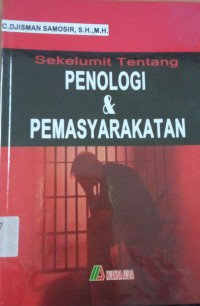 Image of Sekelumit Tentang Penologi & Pemasyarakatan