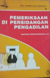 Image of Pemeriksaan di Persidangan Pengadilan