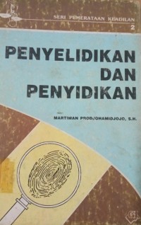 Penyelidikan dan Penyidikan