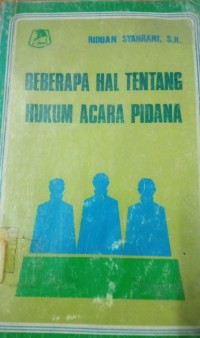 Image of Beberapa Hal TEntang Hukum Acara Pidana