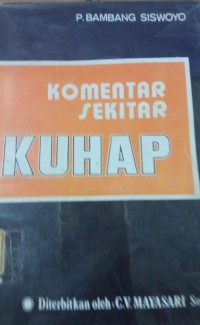 Komentar Sekitar KUHAP