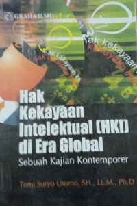 Image of Hak Kekayaan Intelektual ( HKI ) di Era Global ( Sebuah Kajian Komputer )