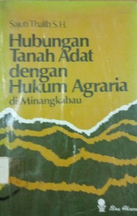 Image of Hubungan Tanah Adat dengan Hukum Agraria di Minangkabau
