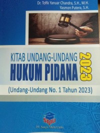 Kitab Undang-Undang Hukum Pidana (Undang-Undang No. 1 Tahun 2023)