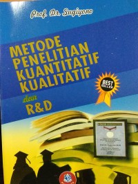 Image of Metode Penelitian Kuantitatif, Kualitatif, Dan R&D