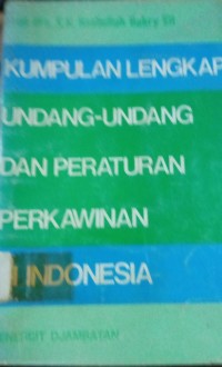 Kumpulan Lengkap Undang - Undang Dan Peraturan PErkawinan