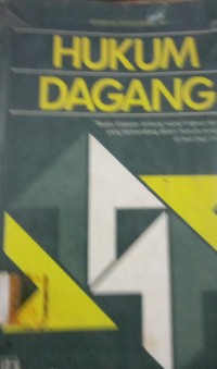 Hukum Dagang ( Suatu Tinjauan Tentang Ruang Lingkup dan Masalah yang Berkembang Dalam Hukum Pengangkutan di Laut Bagi Indonesia )