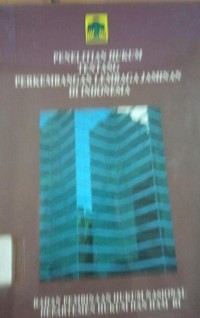 Image of Penelitian Hukum Tentang Perkembangan Lembaga Jaminan di Indonesia