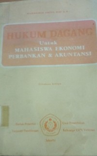 Image of Hukum Dagang untuk Mahasiswa Ekonomi Perbankan & Akuntansi