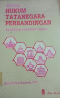 Intisari Hukum Tatanegara Perbandingan Konstitusi Sembilan Negara