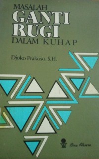 Image of Masalah Ganti Rugi Dalam KUHP