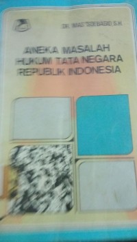 Image of Aneka Masalah Hukum Tata Negara Republik Indonesia