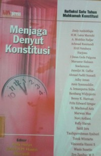 Menjaga Denyut Konstitusi